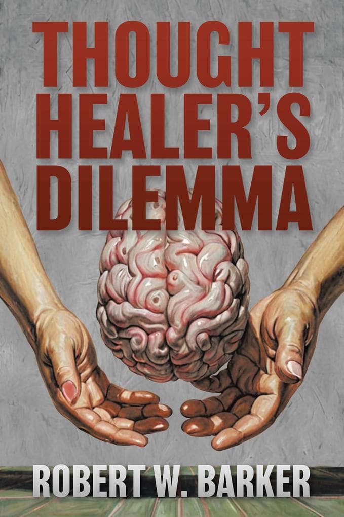 Thought Healer's Dilemma