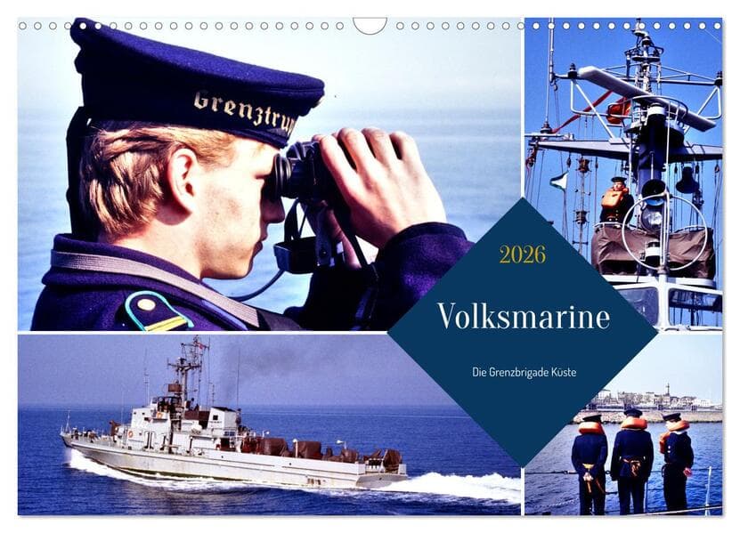 Volksmarine - Die Grenzbrigade Küste (Wandkalender 2026 DIN A3 quer), CALVENDO Monatskalender