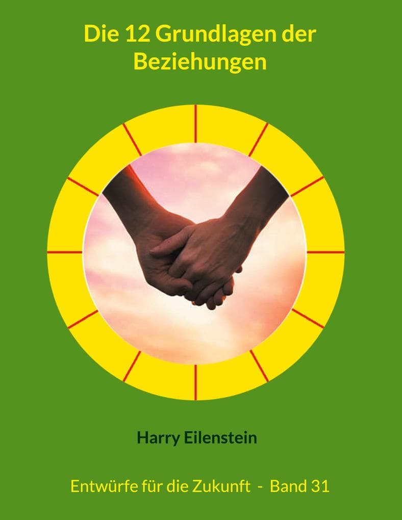 Die 12 Grundlagen der Beziehungen