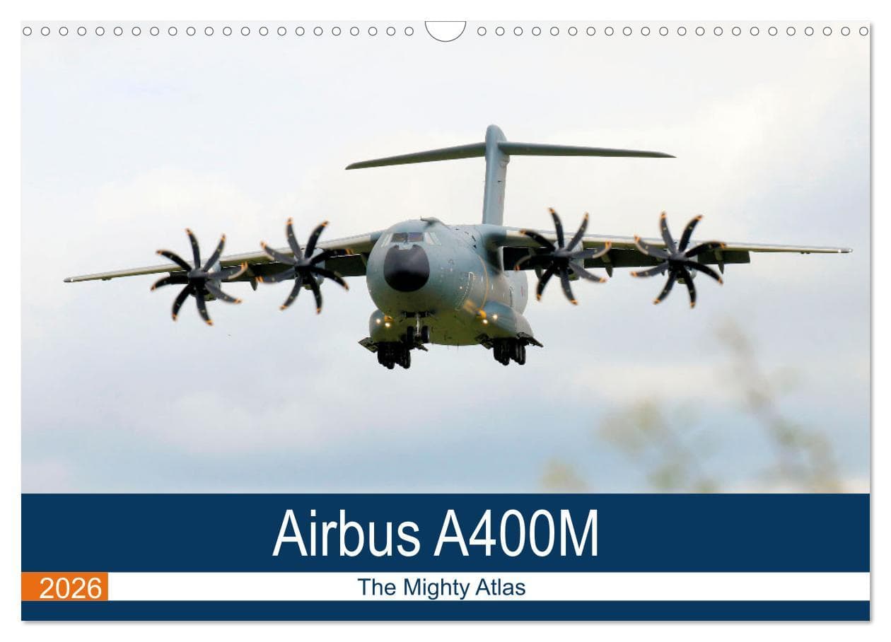 Airbus A400M Atlas (Wall Calendar 2026 DIN A3 landscape), CALVENDO 12 Month Wall Calendar