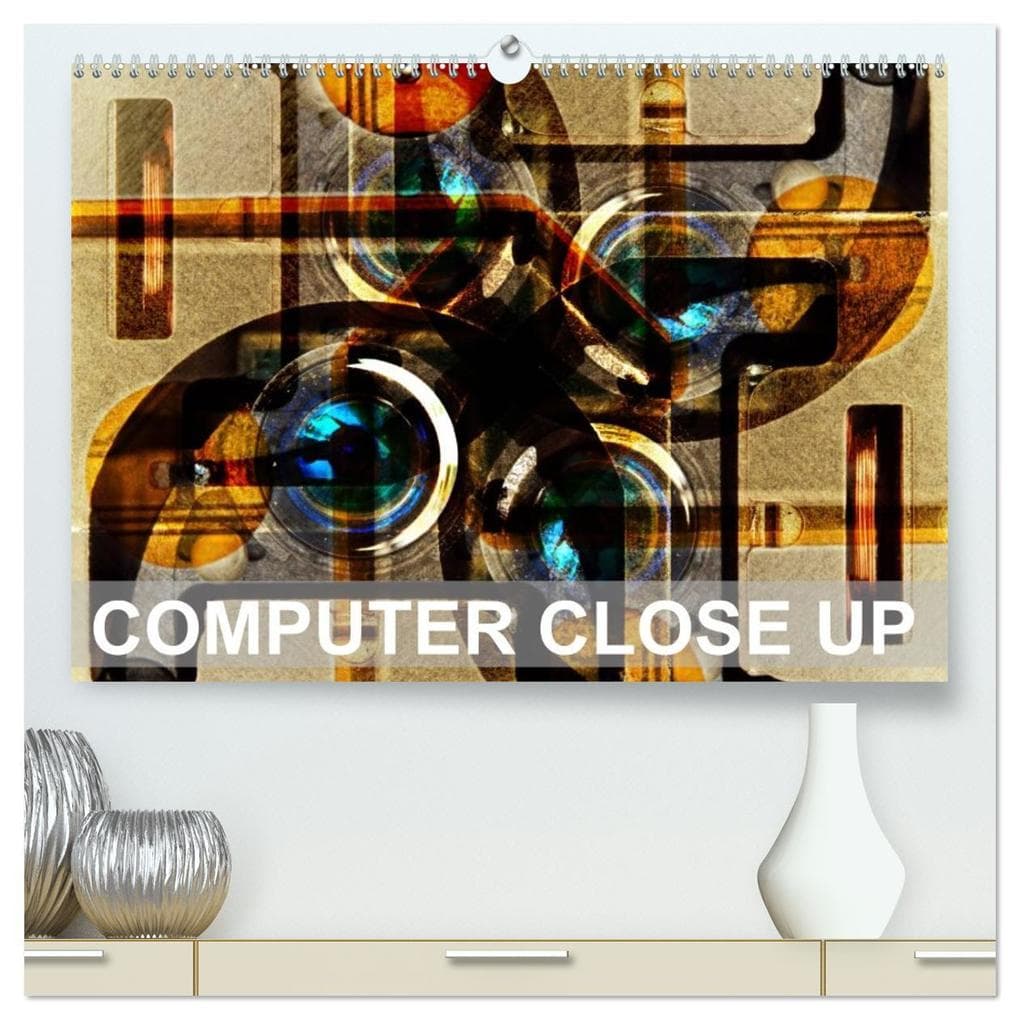 Computer Close Up (High Quality Premium Wall Calendar 2026 DIN A2 landscape),CALVENDO 12 Month Wall Calendar