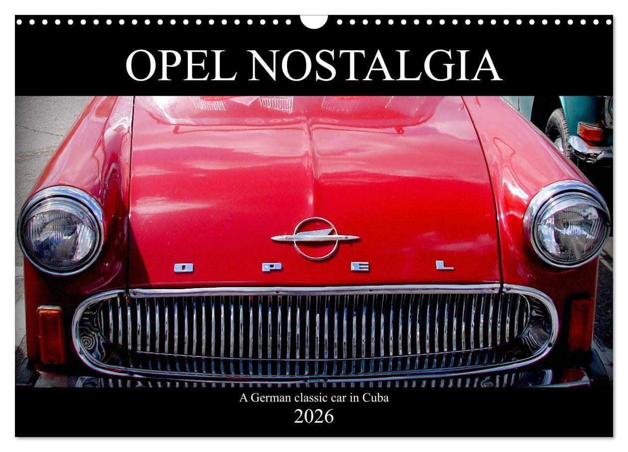 Opel Nostalgia (Wall Calendar 2026 DIN A3 landscape), CALVENDO 12 Month Wall Calendar