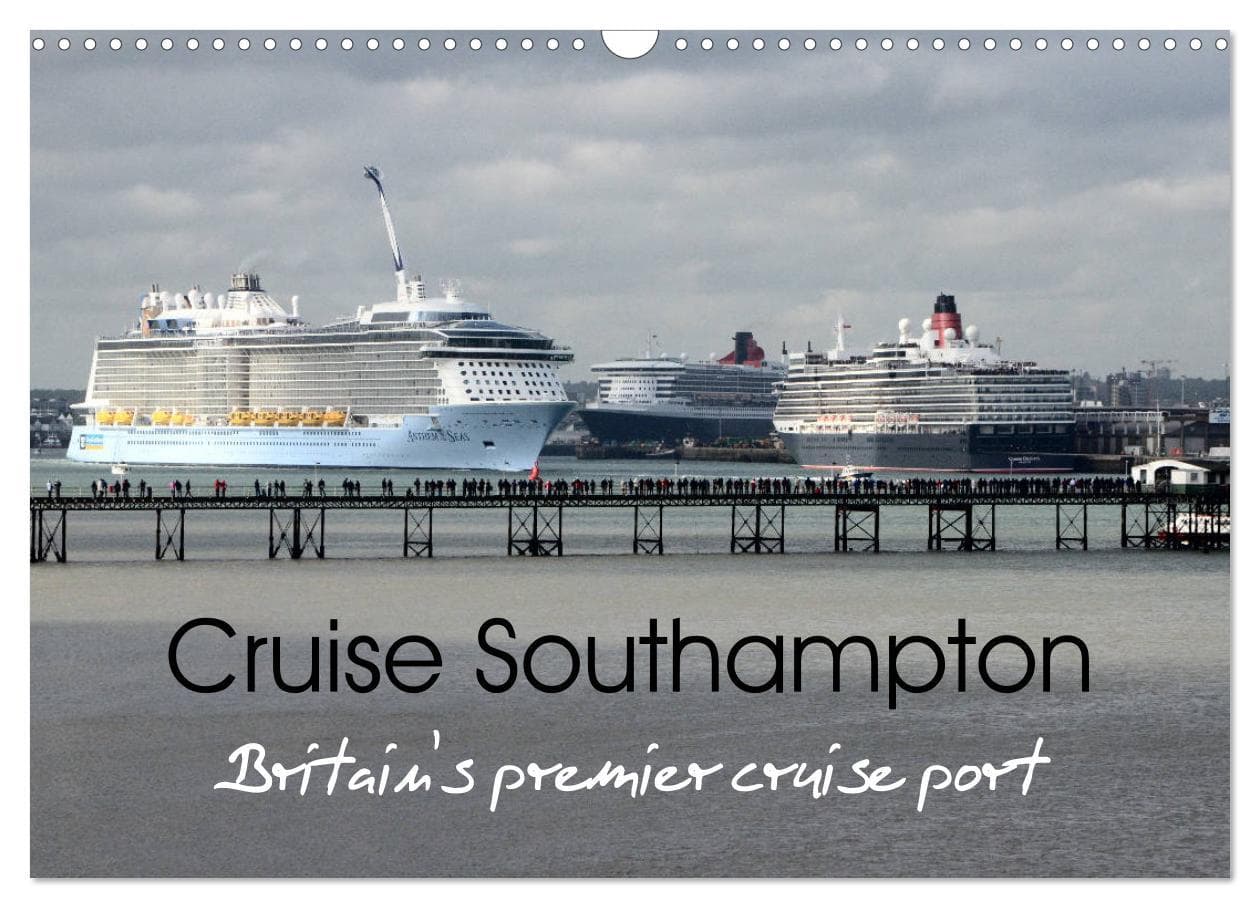 Cruise Southampton (Wall Calendar 2026 DIN A3 landscape), CALVENDO 12 Month Wall Calendar