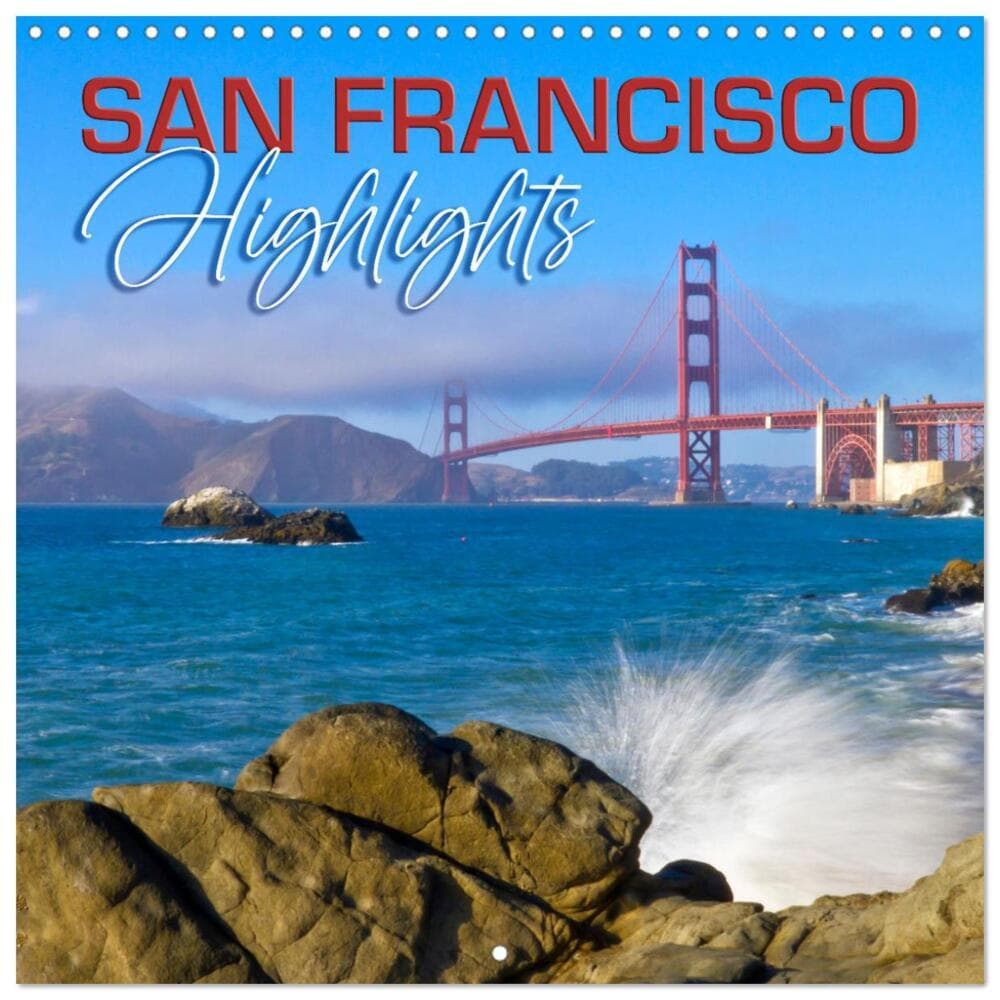 SAN FRANCISCO Highlights (Wall Calendar 2026 12 × 12 Inch) CALVENDO 12 Month Wall Calendar