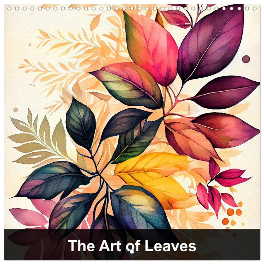 The Art of Leaves (Wall Calendar 2026 12 × 12 Inch) CALVENDO 12 Month Wall Calendar