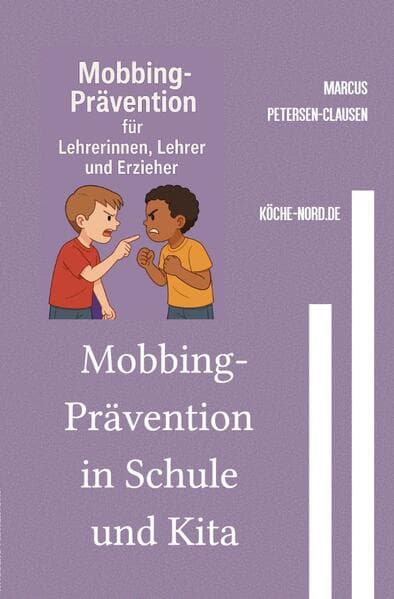 Mobbing-Prävention in Schule und Kita