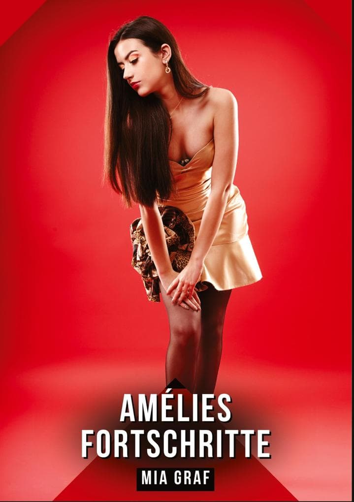 Amélies Fortschritte