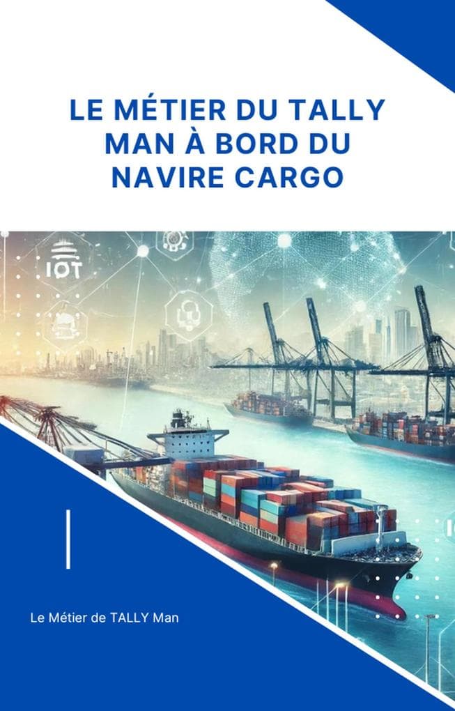 Le Metier du Tally Man a Bord du Navire Cargo