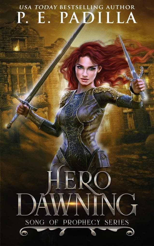 Hero Dawning (Song of Prophecy, #4)