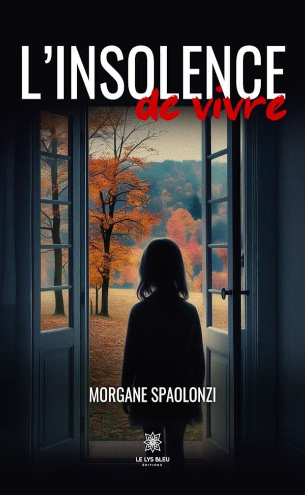L'insolence de vivre