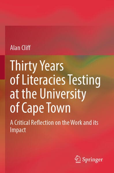 Thirty Years of Literacies Testing at the University of Cape Town