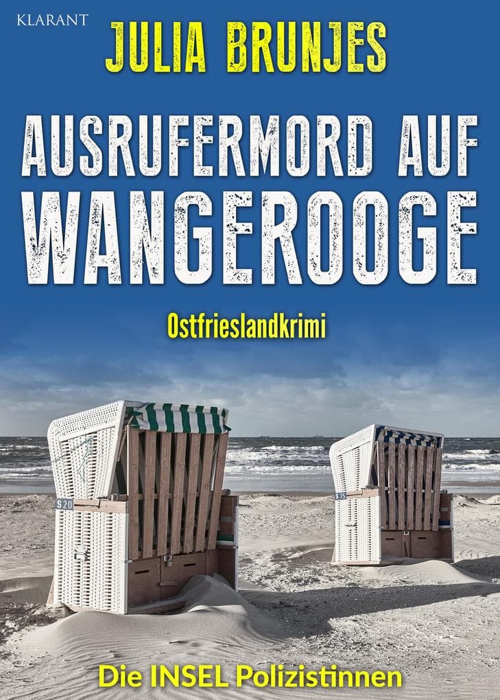 Ausrufermord auf Wangerooge. Ostfrieslandkrimi