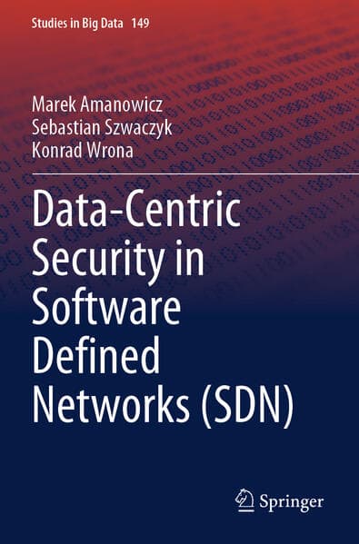Data-Centric Security in Software Defined Networks (SDN)
