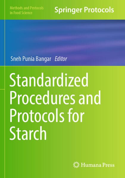 Standardized Procedures and Protocols for Starch