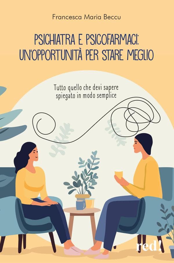 Psichiatra e psicofarmaci: un'opportunità per stare meglio