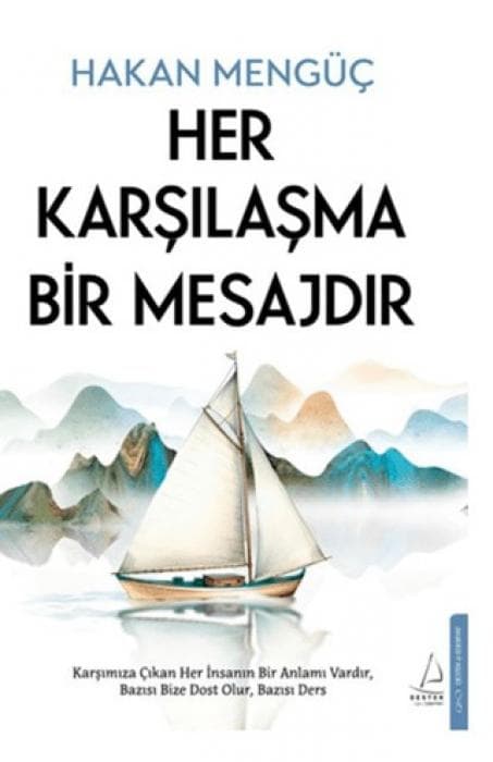 Her Karsilasma Bir Mesajdir