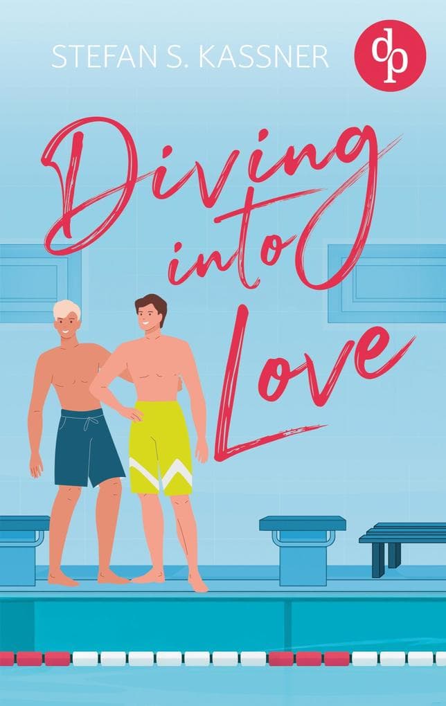 Diving into Love | Eine Gay Sports Romance über Forbidden Lovers und prickelnde Rivalität
