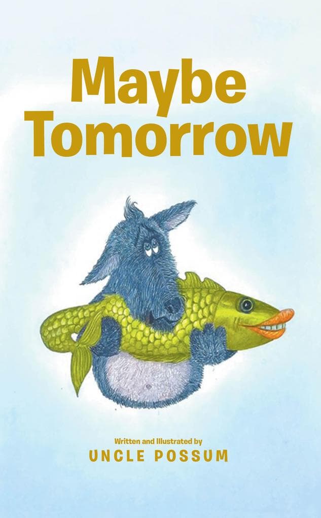 Maybe Tomorrow