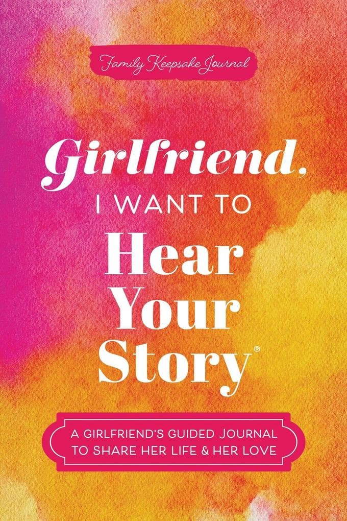 Girlfriend, I Want to Hear Your Story