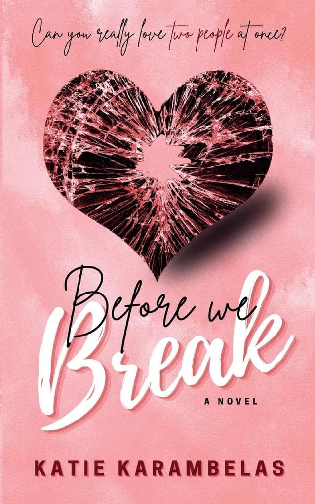 Before We Break