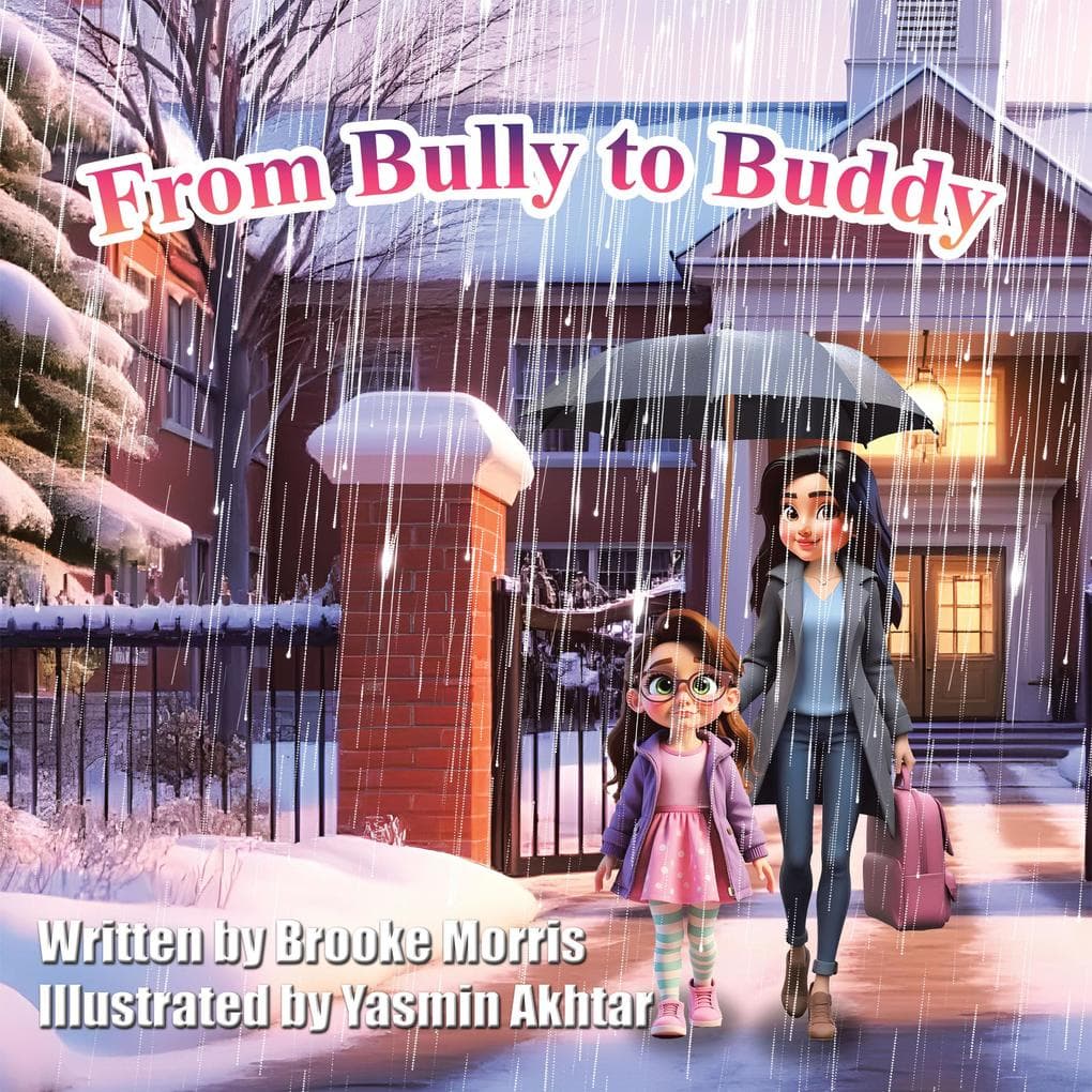From Bully to Buddy