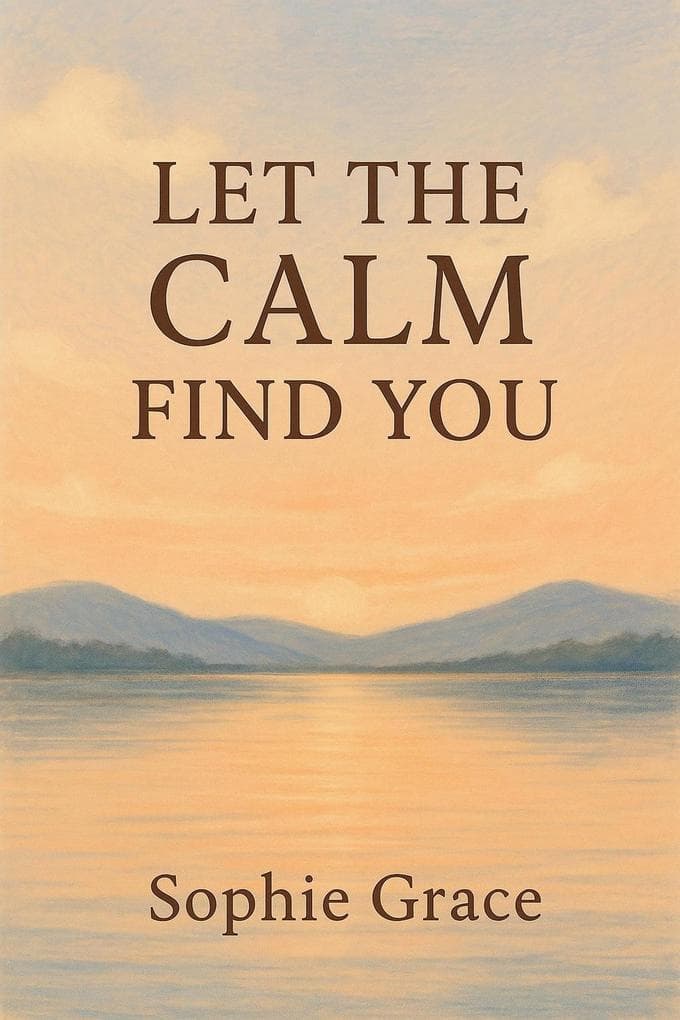 Let The Calm Find You (The Storm, #3)