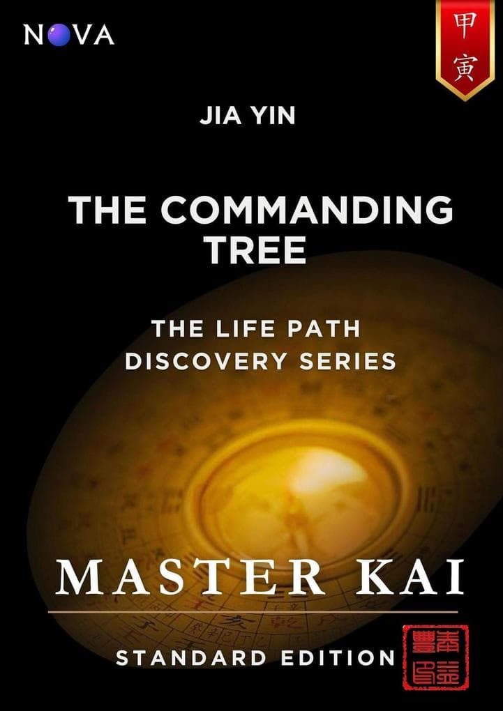 Jia Yin - The Commanding Tree (Life Path Discovery Series (Standard Edition))