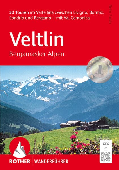 Veltlin - Bergamasker Alpen