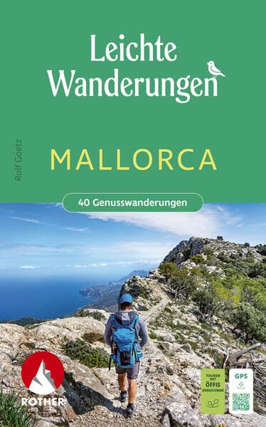 Leichte Wanderungen Mallorca. 40 Genusswanderungen