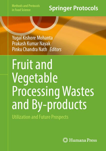 Fruit and Vegetable Processing Wastes and By-products