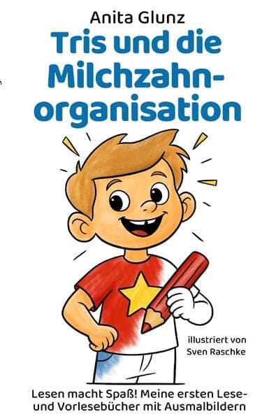 Tris und die Milchzahnorganisation