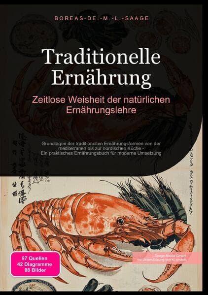 Traditionelle Ernährung: Zeitlose Weisheit der natürlichen Ernährungslehre