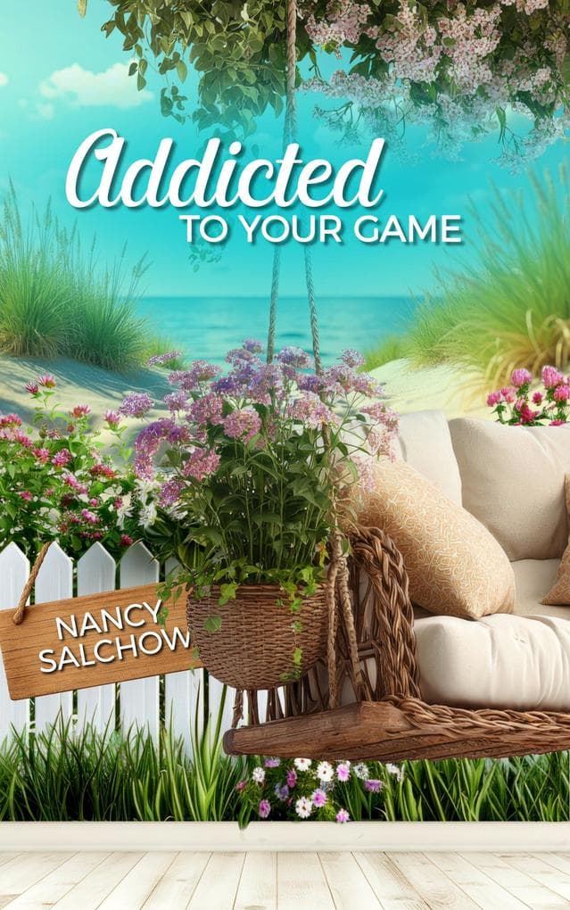 Addicted to your game
