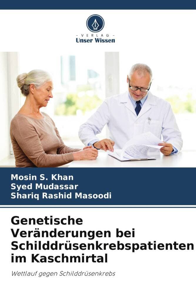 Genetische Veränderungen bei Schilddrüsenkrebspatienten im Kaschmirtal
