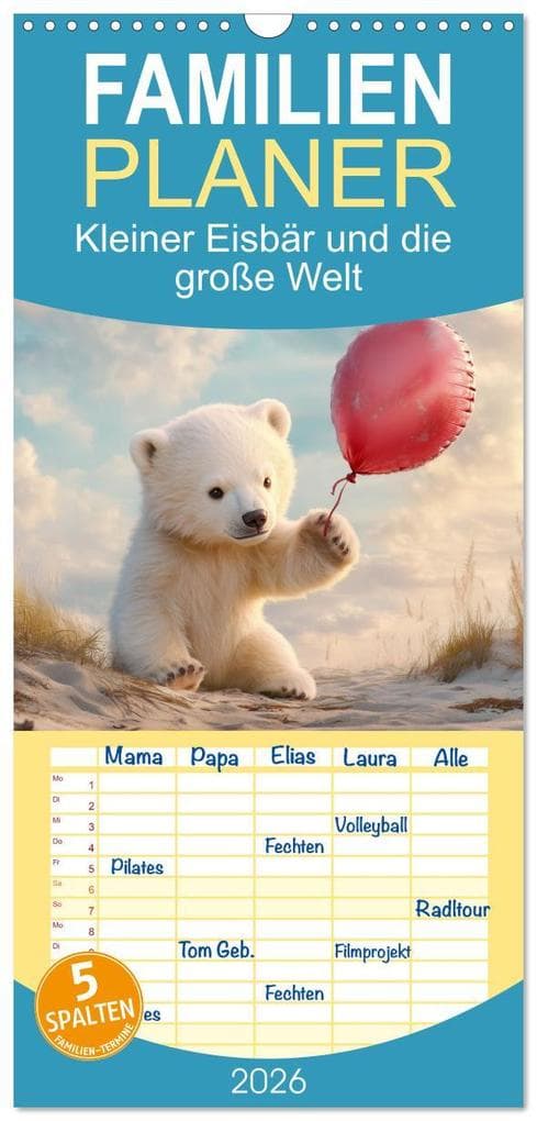 Familienplaner 2026 - Kleiner Eisbär und die große Welt mit 5 Spalten (Wandkalender, 21 x 45 cm) CALVENDO