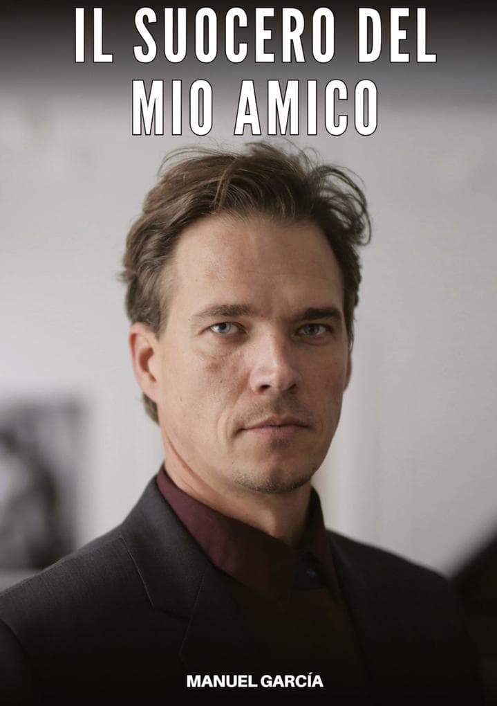 Il Suocero del mio Amico