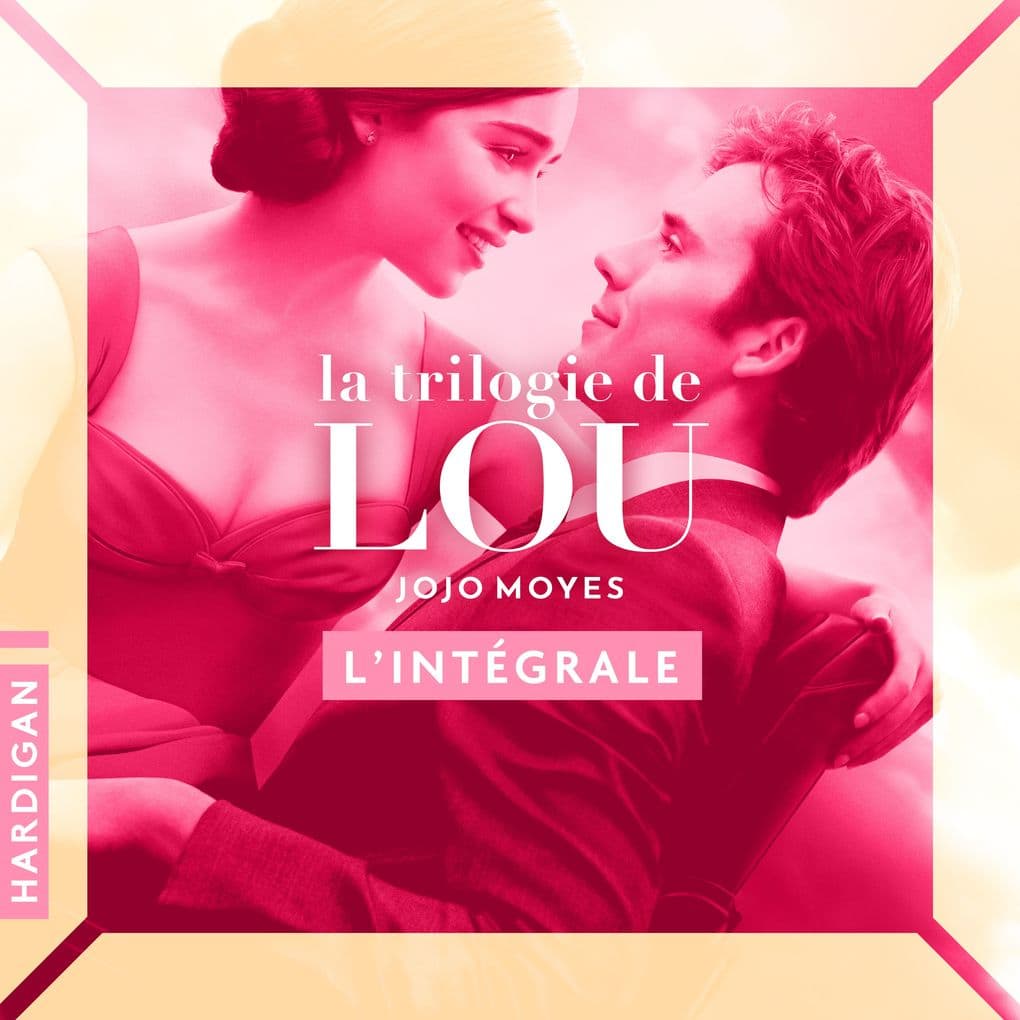 La trilogie de Lou - L'intégrale