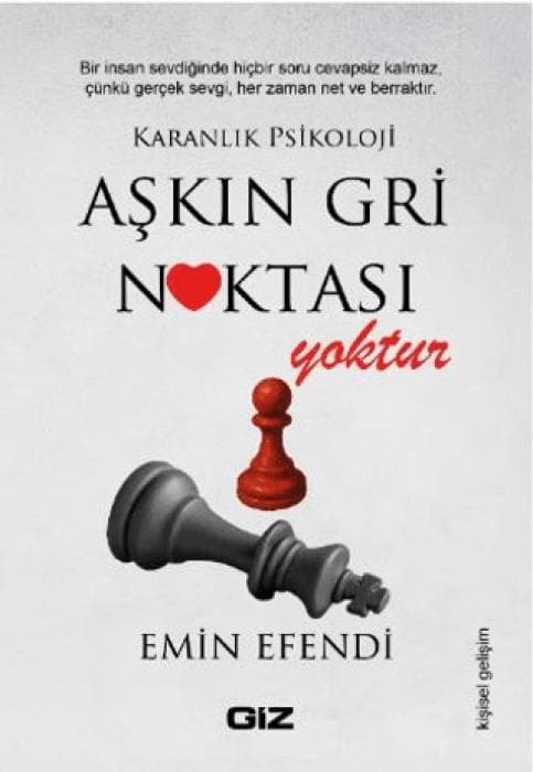 Askin Gri Noktasi Yoktur
