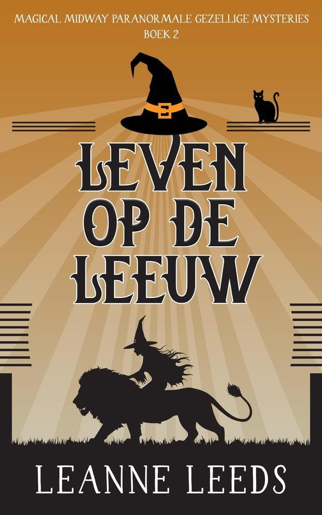 Leven op de Leeuw (Magical Midway Paranormale Gezellige Mysteries, #2)