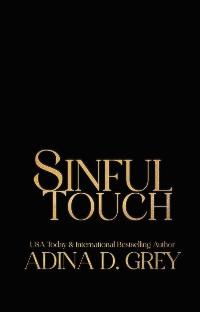 Sinful Touch (Touch of Trouble Billionaire Series, #3)