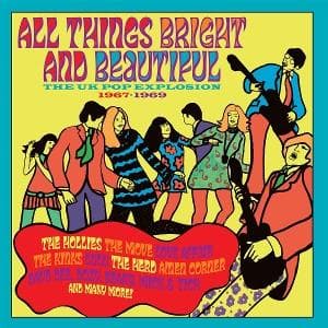 All Things Bright and Beautiful: The UK Pop Explos