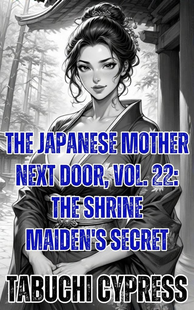 The Japanese Mother Next Door, Vol. 22: The Shrine Maiden's Secret