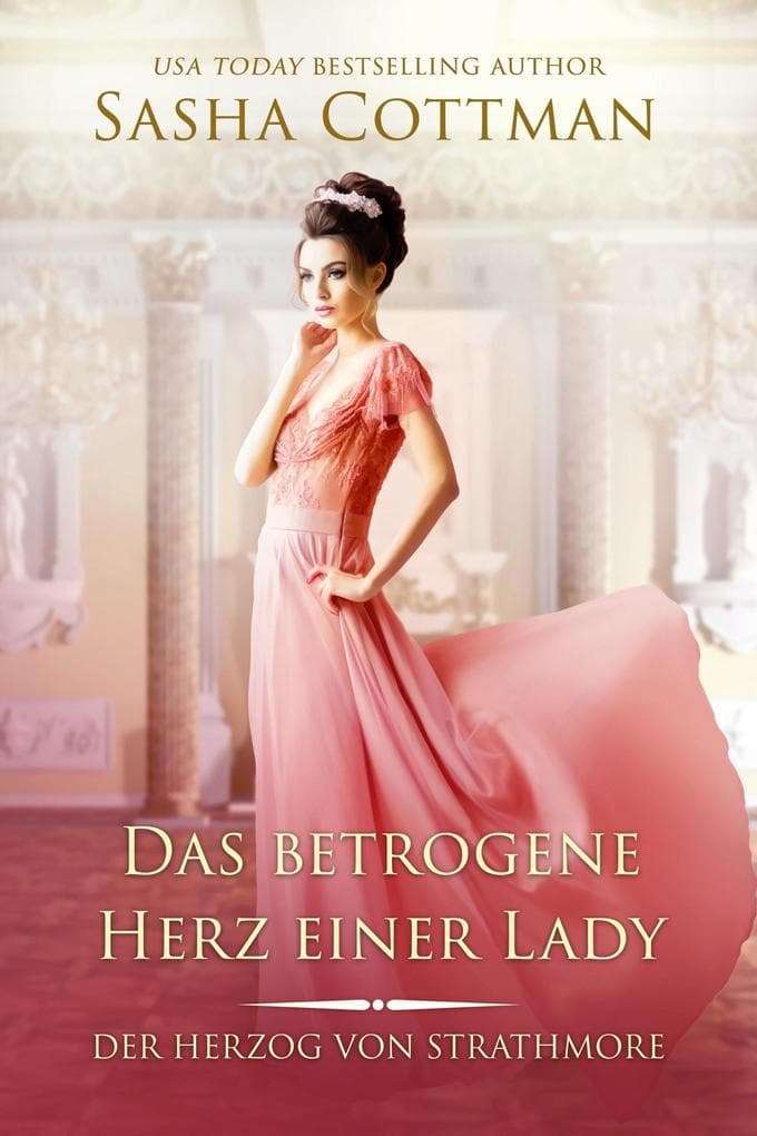 Das betrogene Herz einer Lady