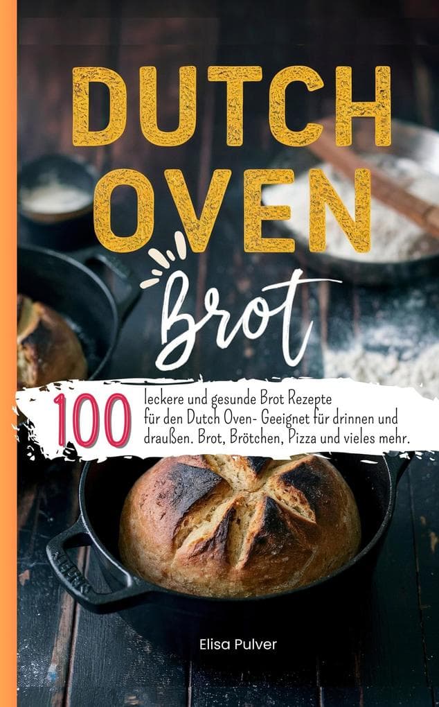 Dutch Oven Brot