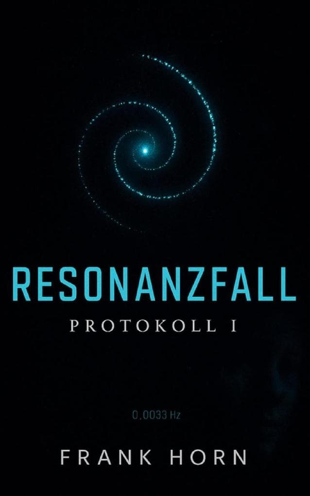 Resonanzfall - Protokoll I