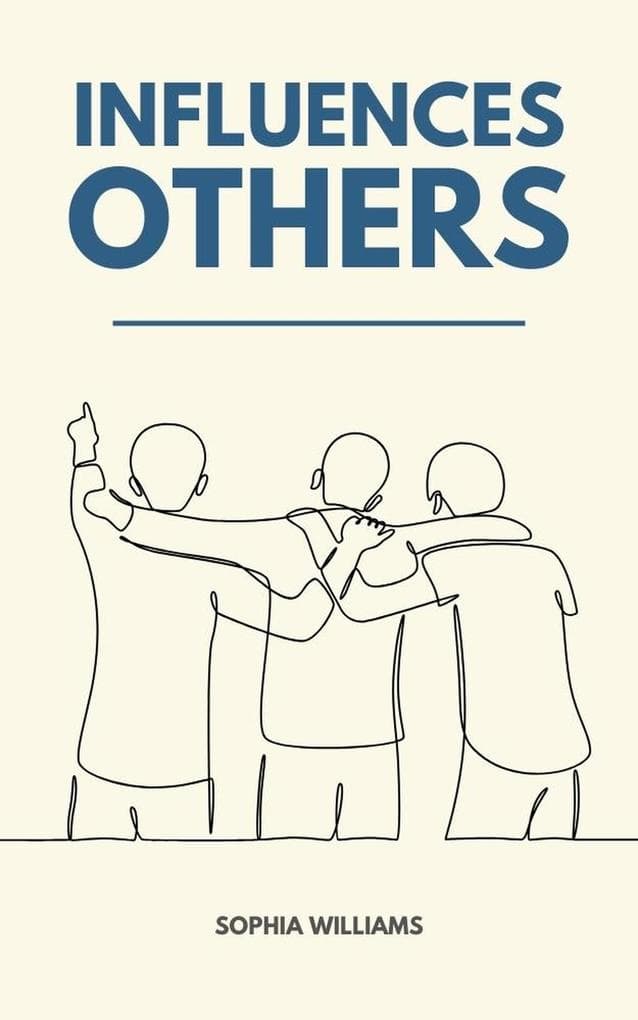 Influences Others (Controlling your Mind, #1)