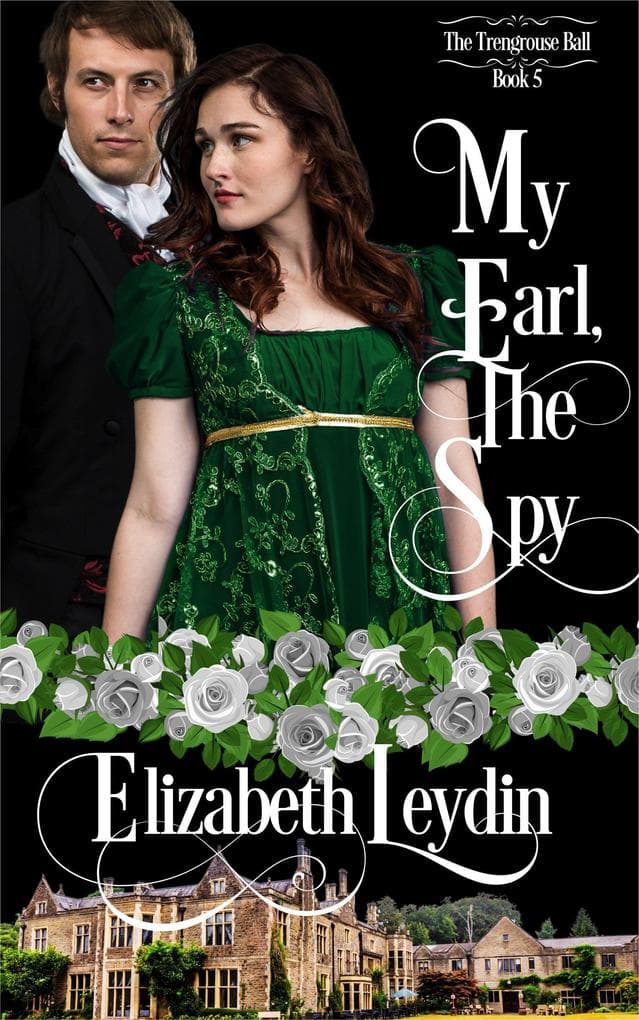 My Earl, the Spy (The Trengrouse Ball, #5)