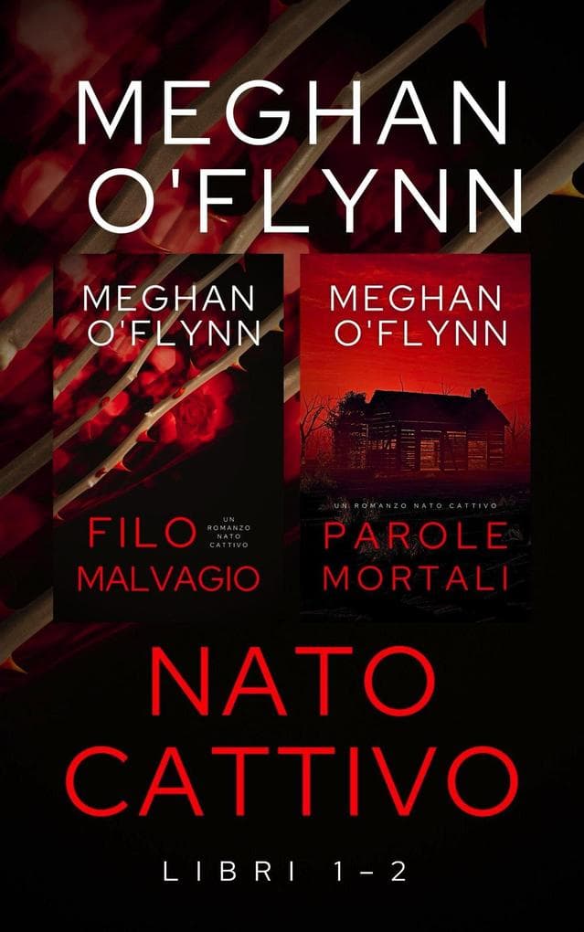 Nato Cattivo: Libri 1-2