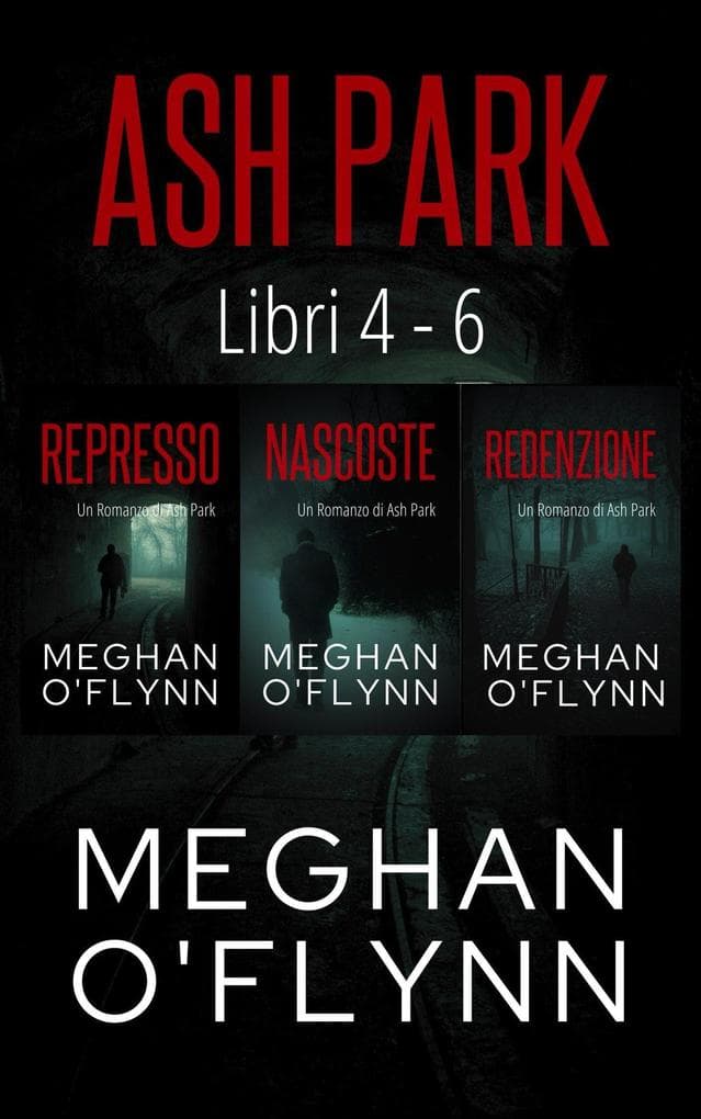 Ash Park: Libri 4-6 (Ash Park (Italian))