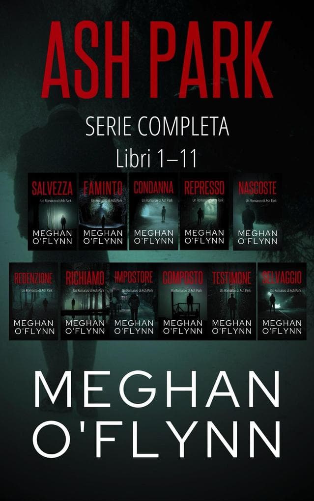Ash Park: Serie Completa (Libri 1-11)